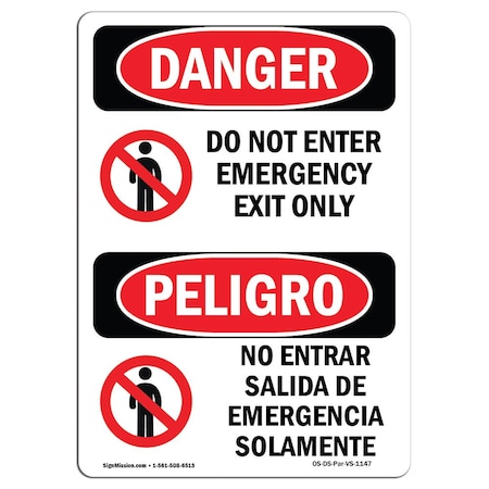 Signmission Safety Sign, OSHA Danger, 7" Height, Do Not Enter Emergency Exit Only Bilingual Spanish OS-DS-D-57-VS-1147